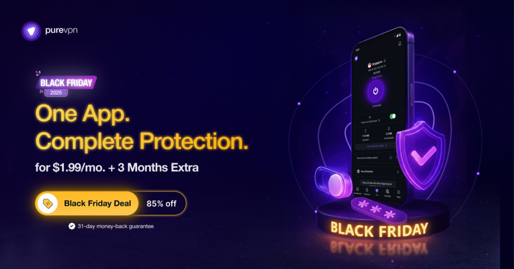 PureVPN Black Friday 2025 deal — One app for complete protection. Get PureVPN for $1.99 per month plus 3 extra months and a 31-day money-back guarantee.