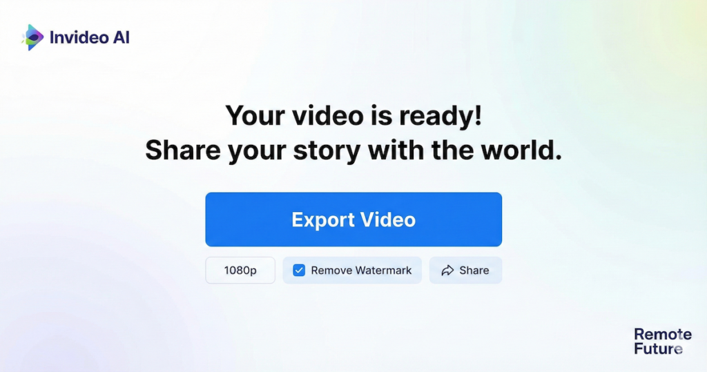 Invideo AI export screen showing video is ready with options to remove watermark and share.